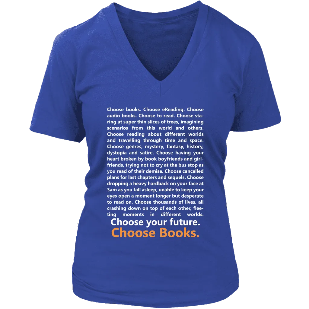 Choose Your Future, Choose Books V-neck