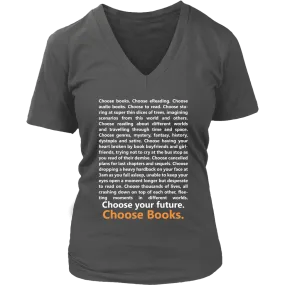 Choose Your Future, Choose Books V-neck