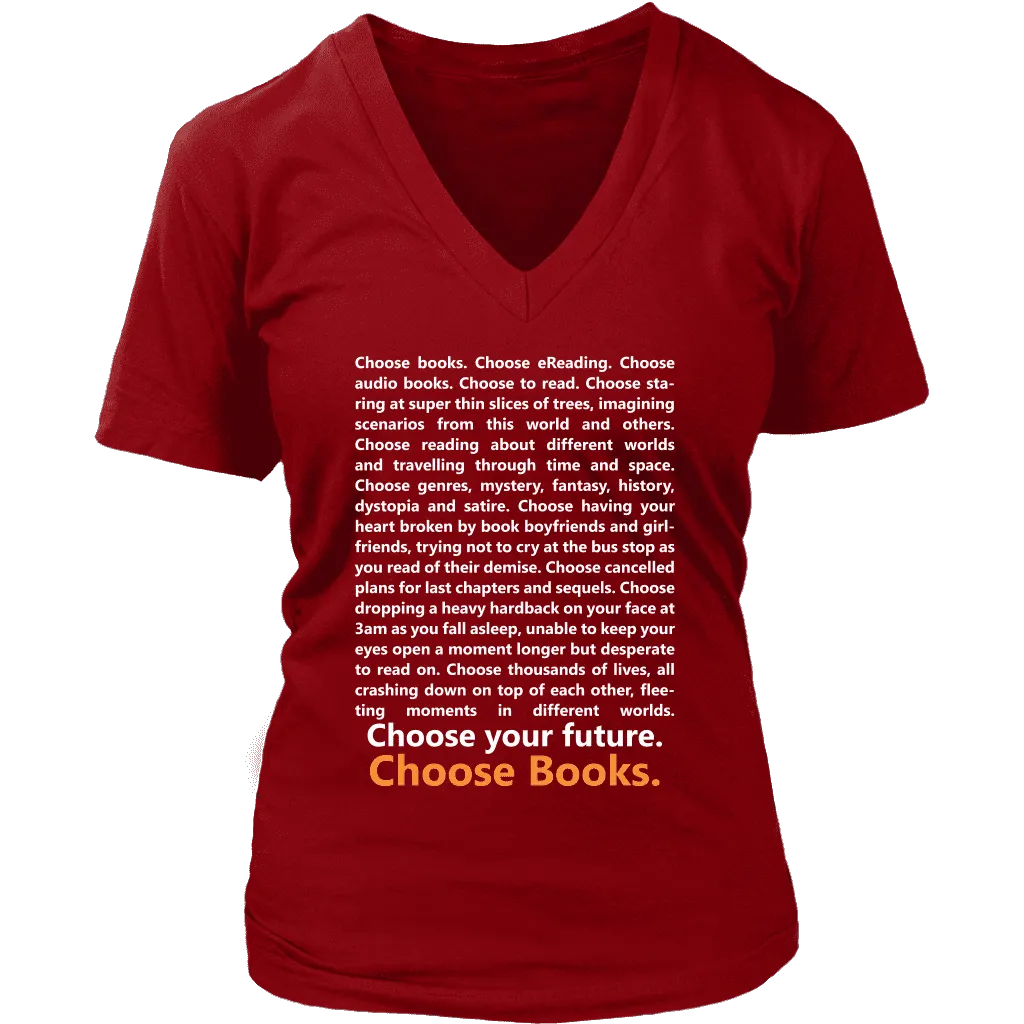 Choose Your Future, Choose Books V-neck