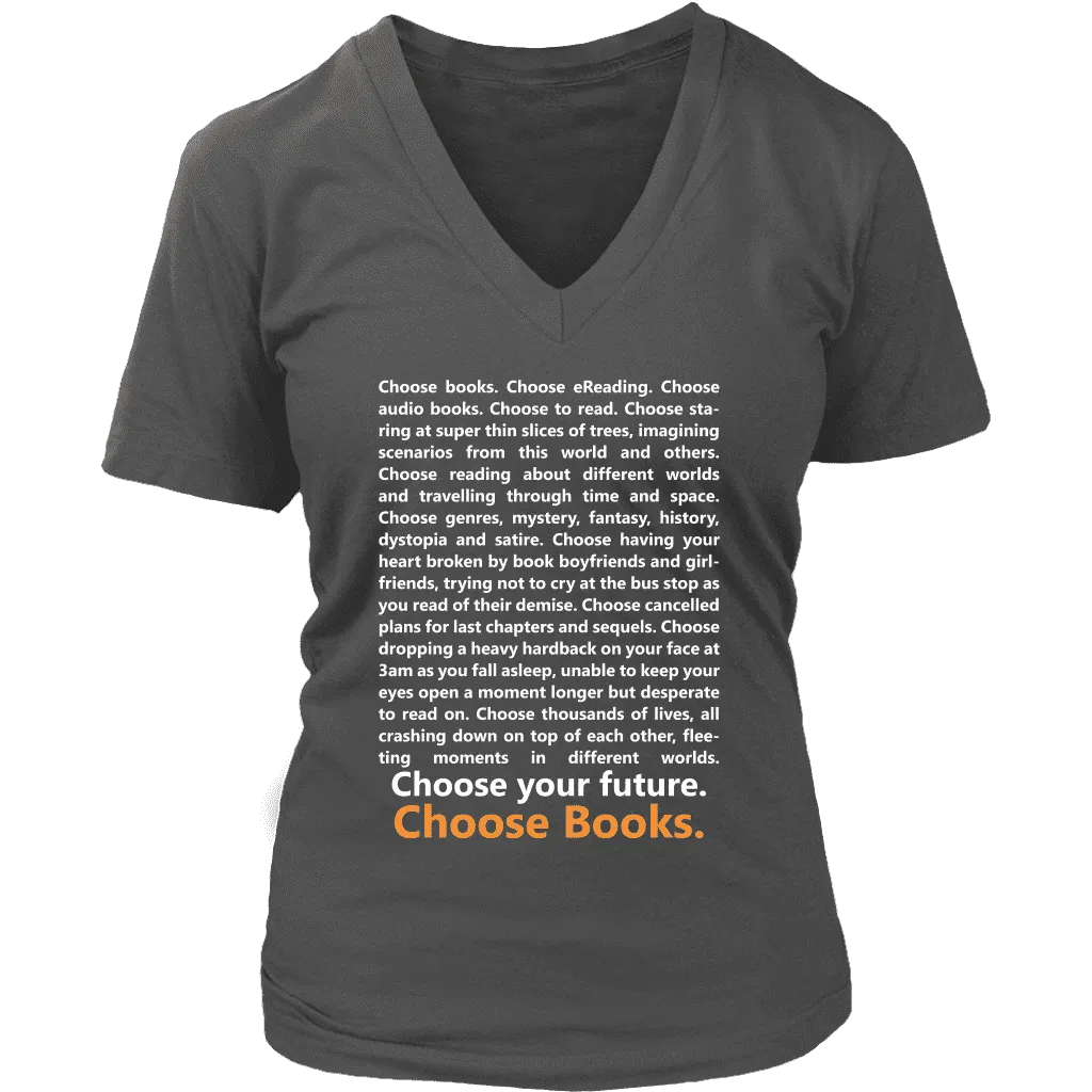 Choose Your Future, Choose Books V-neck