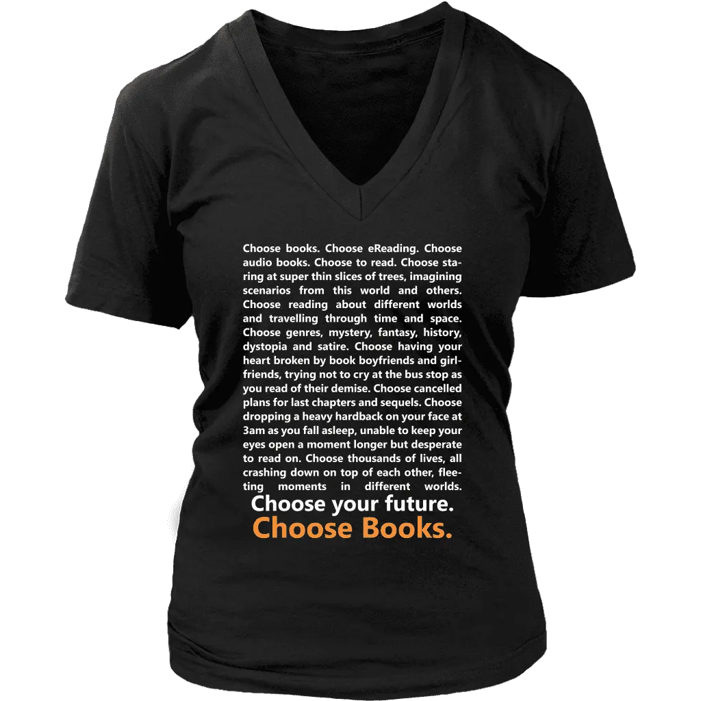 Choose Your Future, Choose Books V-neck