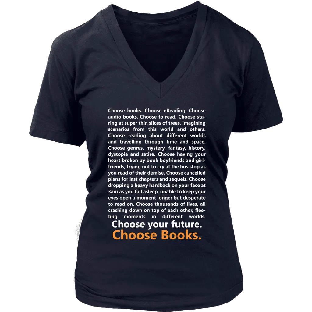 Choose Your Future, Choose Books V-neck