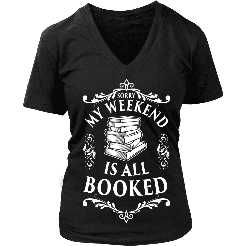 My weekend is booked - V-neck