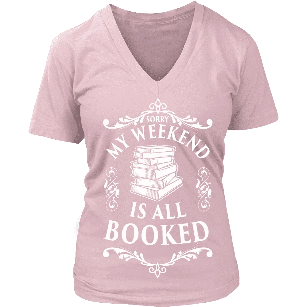 My weekend is booked - V-neck