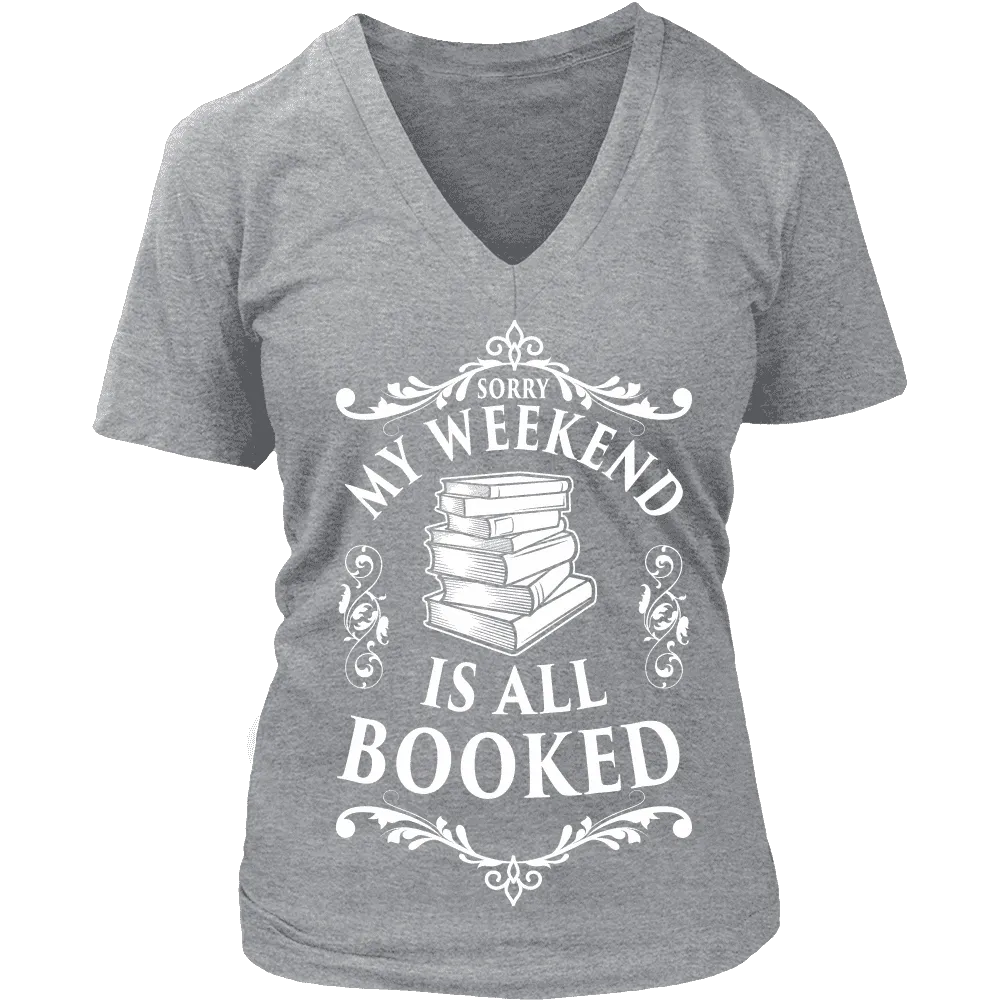 My weekend is booked - V-neck