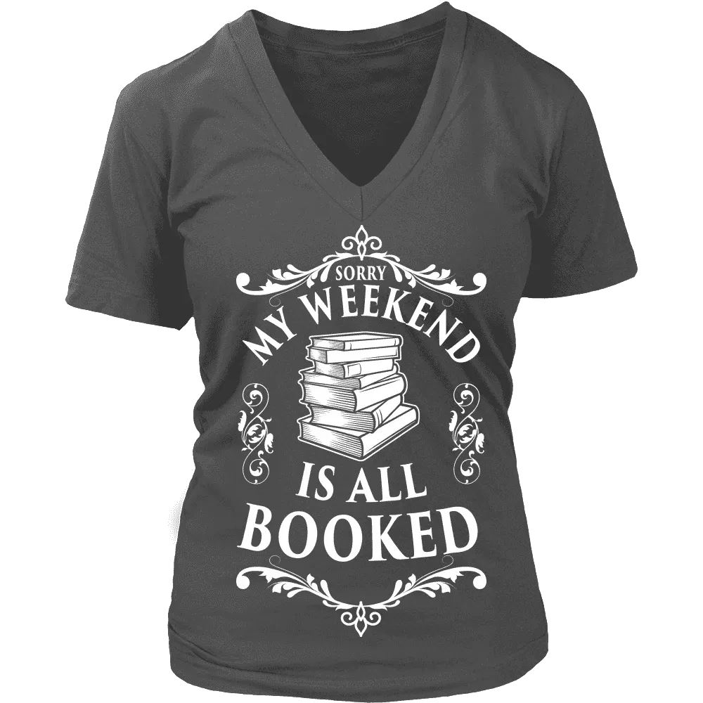 My weekend is booked - V-neck