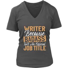 "badass isn't an official job title" V-neck Tshirt