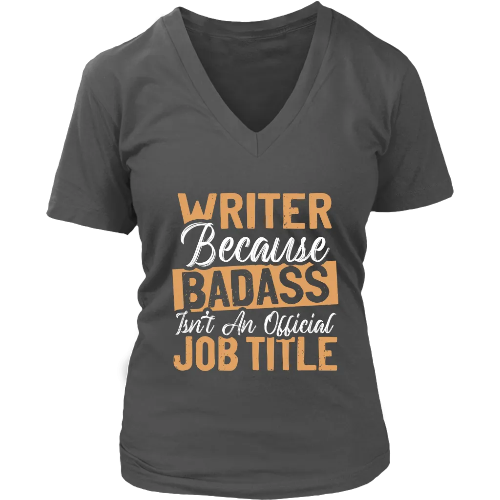 "badass isn't an official job title" V-neck Tshirt