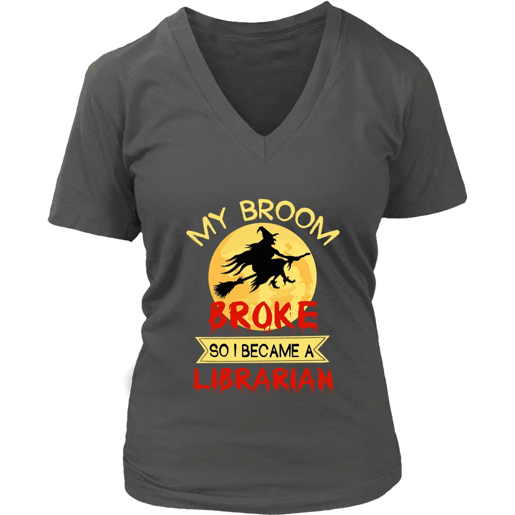 "I Became A Librarian" V-neck Tshirt