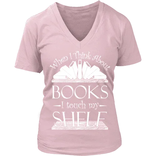 When I think about books I touch my Shelf, V-neck